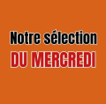 Notre sélection du Mercredi 