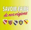 Savoir-faire de nos régions ! 