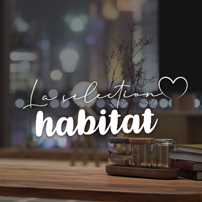Spécial habitat !