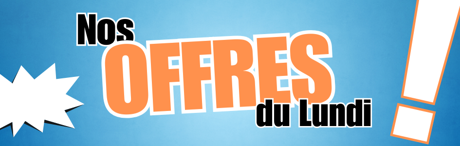 à saisir Lundi, 10.08.
Nos offres du Lundi à saisir Lundi, 10.08.